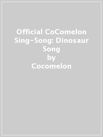 Official CoComelon Sing-Song: Dinosaur Song - Cocomelon