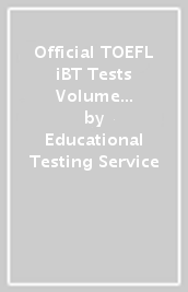 Official TOEFL iBT Tests Volume 1, Fifth Edition