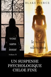 Offre groupée Suspense psychologique Chloé Fine : Voie sans issue (volume 3) et Le voisin silencieux (volume 4)