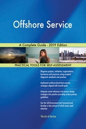 Offshore Service A Complete Guide - 2019 Edition