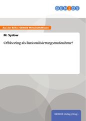 Offshoring als Rationalisierungsmaßnahme?