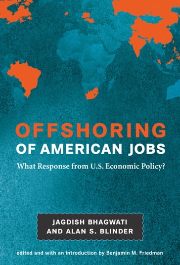 Offshoring of American Jobs - Alan S. Blinder - Jagdish N. Bhagwati