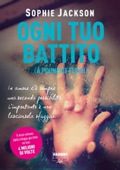 Ogni tuo battito (Life)