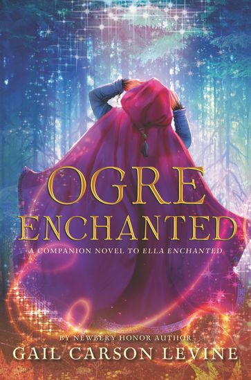 Ogre Enchanted - Gail Carson Levine