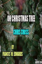 Oh Christmas Tree Chris Cross