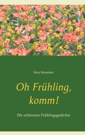 Oh Frühling, komm!