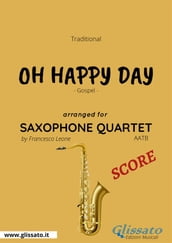 Oh Happy Day - Saxophone Quartet SCORE