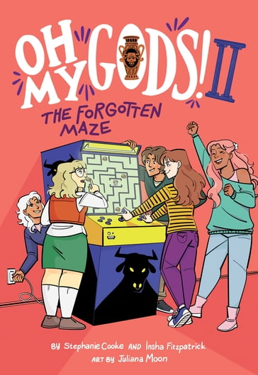 Oh My Gods! 2: The Forgotten Maze - Stephanie Cooke - Insha Fitzpatrick