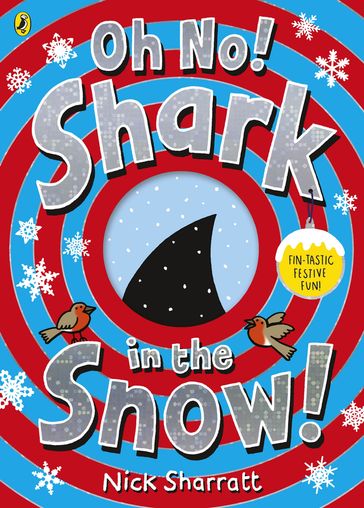 Oh No! Shark in the Snow! - Nick Sharratt