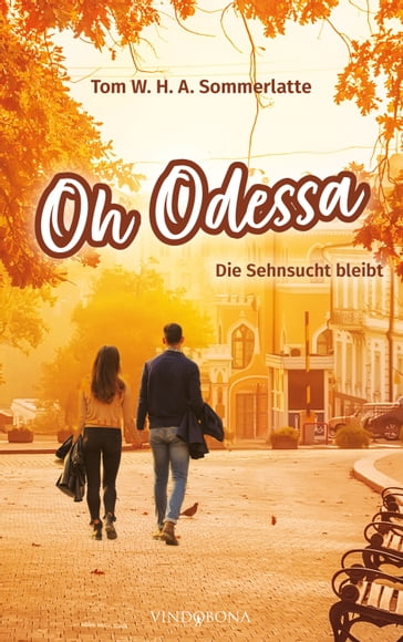 Oh Odessa - Tom W. H. A. Sommerlatte