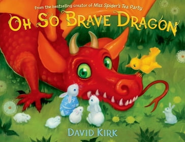 Oh So Brave Dragon - David Kirk