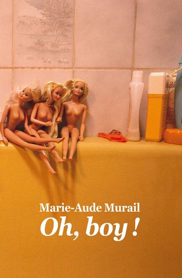 Oh, boy! - Marie-Aude Murail