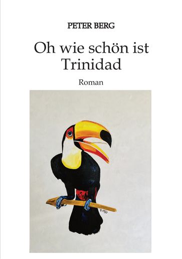 Oh wie schön ist Trinidad - Peter Berg