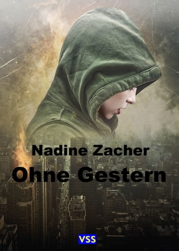 Ohne Gestern - Nadine Zacher