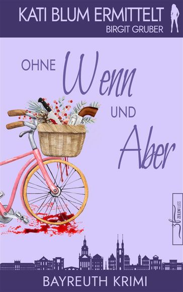 Ohne Wenn und Aber - Birgit Gruber