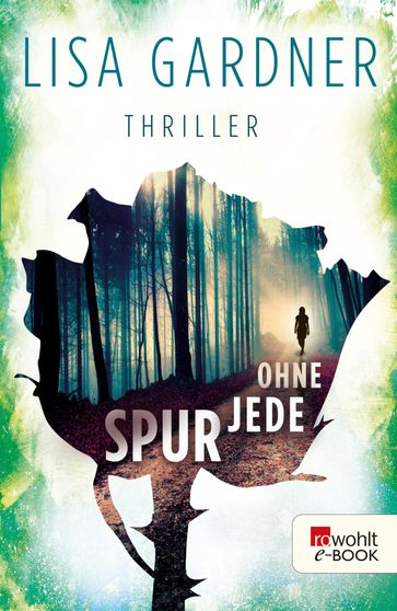 Ohne jede Spur - Lisa Gardner