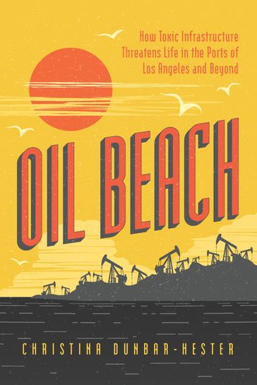 Oil Beach - Christina Dunbar-Hester