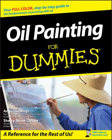 Oil Painting For Dummies - Anita Marie Giddings - Sherry Stone Clifton