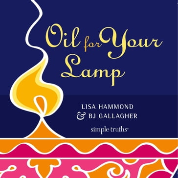 Oil for Your Lamp - BJ Gallagher - Lisa Hammond