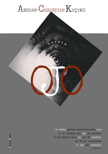 Ojo: novela - Ardian-Christian Kyçyku