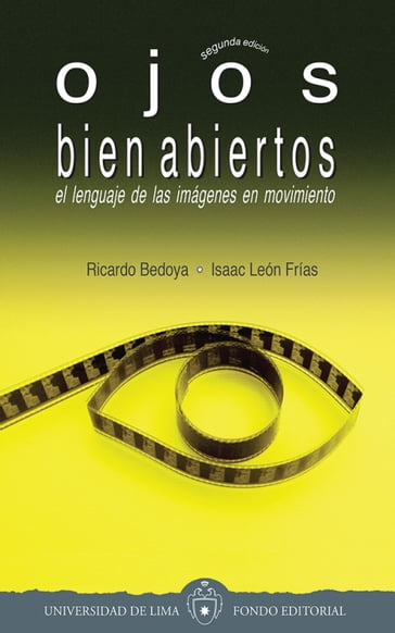 Ojos bien abiertos - Ricardo Bedoya - Isaac León-Frías