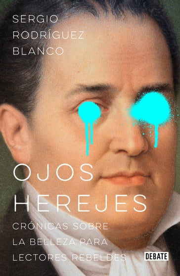 Ojos herejes - Sergio Rodríguez Blanco