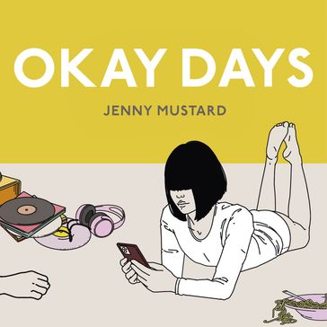 Okay Days - Jenny Mustard