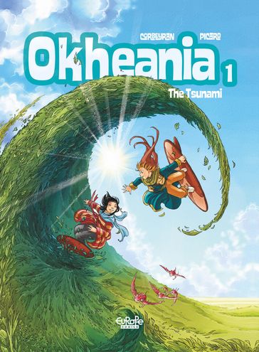 Okhéania - Volume 1 - The Tsunami - Alice Picard - Eric Corbeyran
