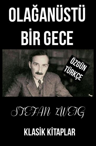 Olaanüstü Bir Gece - Stefan Zweig