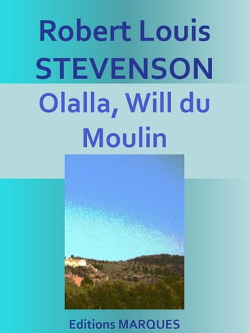 Olalla, Will du Moulin - Robert Louis Stevenson