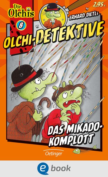 Olchi-Detektive 8. Das Mikado-Komplott - Erhard Dietl - Barbara Iland-Olschewski