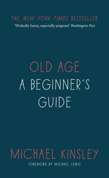 Old Age - Michael Kinsley