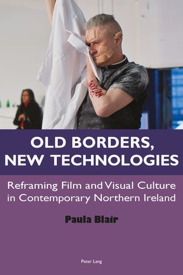 Old Borders, New Technologies - Paula Blair