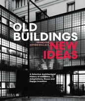 Old Buildings, New Ideas
