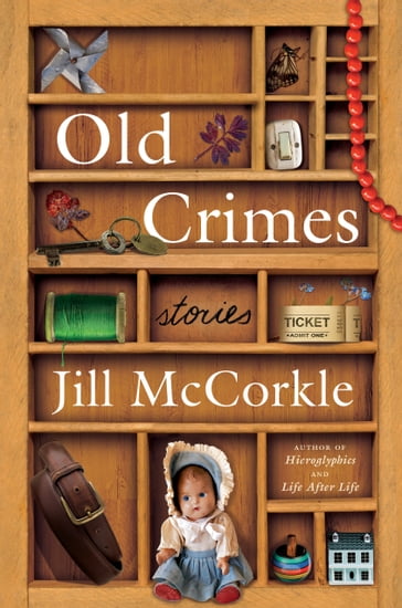 Old Crimes - Jill McCorkle
