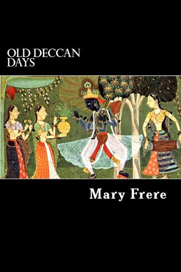 Old Deccan Days - Mary Frere