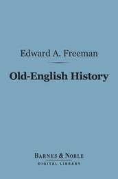 Old-English History (Barnes & Noble Digital Library)