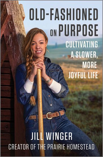 Old-Fashioned on Purpose - Jill Winger