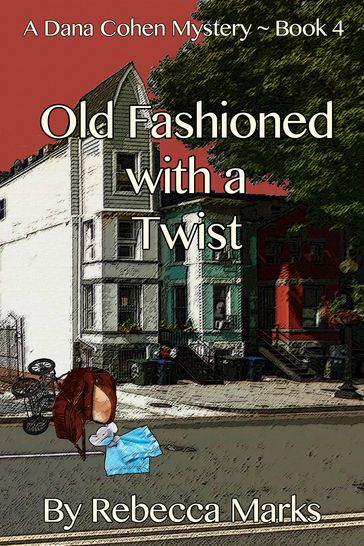 Old Fashioned with a Twist - Rebecca Marks
