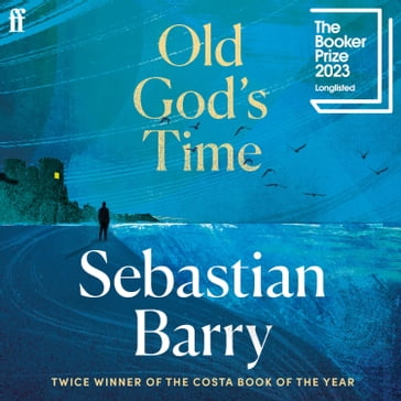 Old God's Time - Sebastian Barry