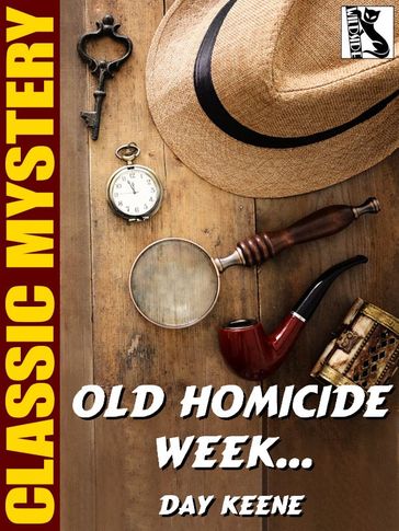 Old Homicide Week - Day Keene