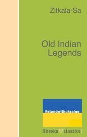 Old Indian Legends