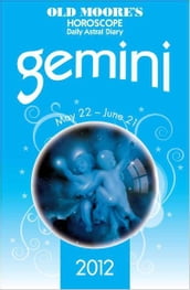 Old Moore s Horoscope 2012 Gemini