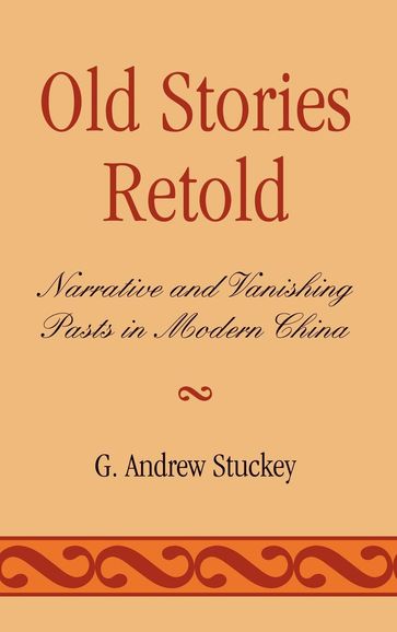 Old Stories Retold - Andrew G. Stuckey