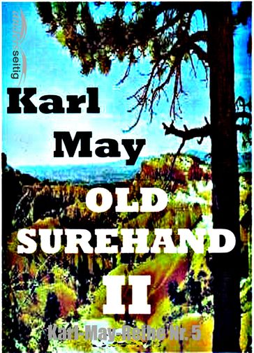 Old Surehand II - Karl May