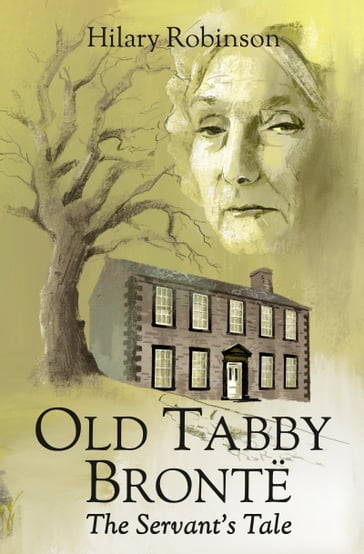 Old Tabby Brontë - Hilary Robinson