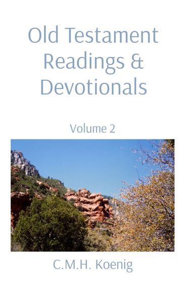 Old Testament Readings & Devotionals - C.M.H. Koenig
