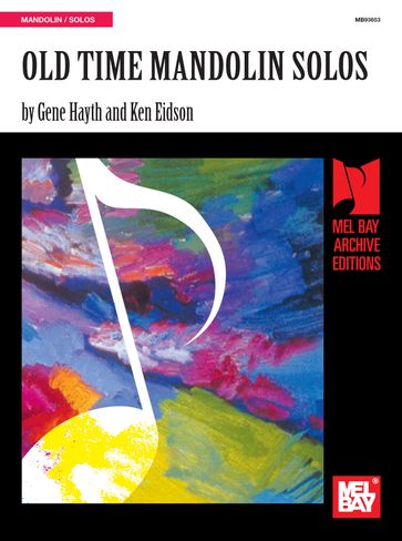 Old Time Mandolin Solos - Ken Eidson - Gene Hayth