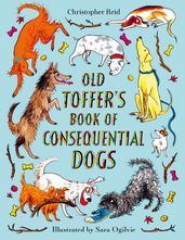 Old Toffer s Book of Consequential Dogs