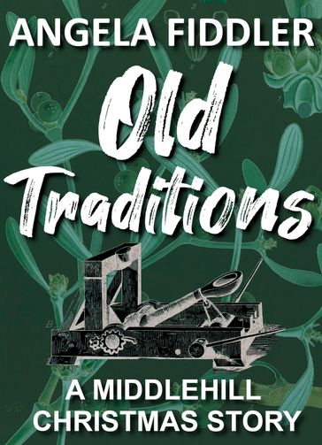 Old Traditions - Angela Fiddler